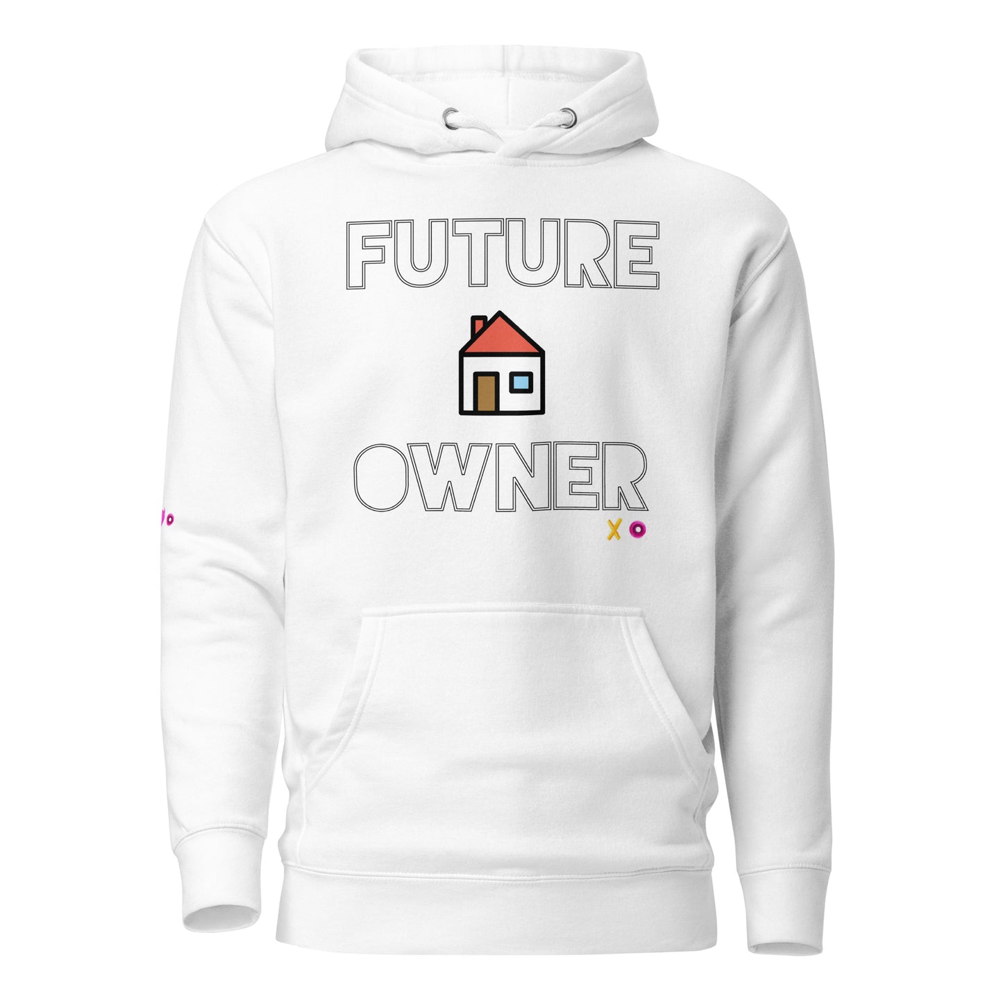 Future Homeowner Hoodie